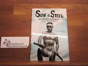 Sun & Steel Mishima, Yukio : - Picture 1 of 2