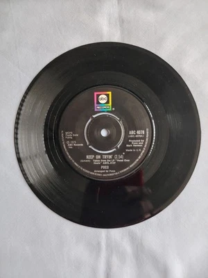 POCO "KEEP ON TRYIN" 1975 7" VINYL SINGLE IN A PLAIN SLEEVE - Image 1 of 4