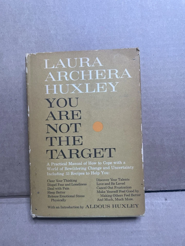 YOU ARE NOT THE TARGET Laura Archera Huxley & Aldous Huxley 1964 6st Printing - Image 1 of 4