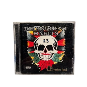 Freedom Band von Delinquent Habits (CD, 2003) - Bild 1 von 5