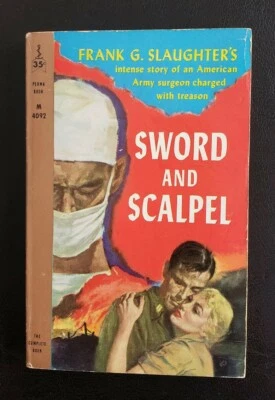 Меч и скальпель Frank G. Slaughter Perma M 4092 обложка Charles Binger - Изображение 1 из 4