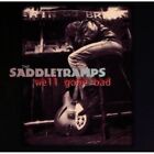 THE SADDLE TRAMPS - WELL GONE BAD  CD NEW 