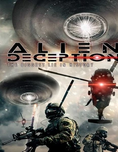 Alien Deception: The Biggest Lie In History (DVD) Various - Picture 1 of 2