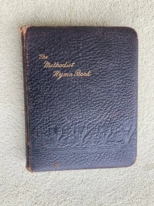 The Methodist Hymn Book Wesleyan Conference Office 1904 Leather Embossed - Picture 1 of 7