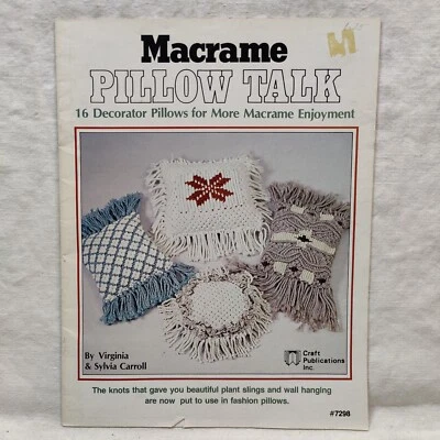 Vtg 1978 MACRAME PILLOW TALK 16 PROJECT DESIGNS Craft Publications Book 7298 - Image 1 of 4
