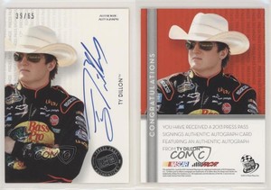 2013 Press Pass Signings Silver /65 Ty Dillon Auto