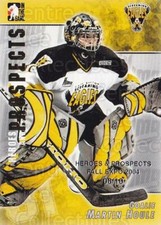 2004-05 ITG Heroes and Prospects Fall Expo #91 Martin Houle