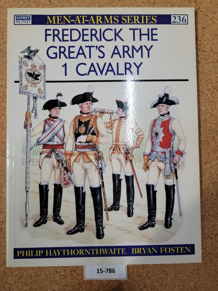 Frederick the Great’s Army (1): Cavalry OSPREY (Men-at-Arms Book #236) - Image 1 of 3