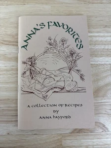 Vintage Anna's Favorites Recipe Collection Cookbook By Anna Hayford 1984 Church - Foto 1 di 7