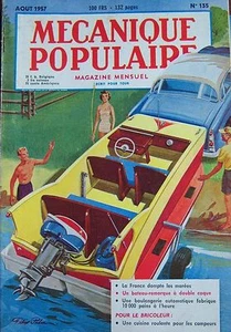 REVUE MECANIQUE POPULAIRE N° 135 NAVIGATION VOILE BOULANGERIE CAMPEURS 1957 - Picture 1 of 1