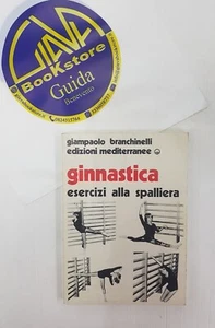 Ginnastica esercizi alla spalliera Aut. Branchinelli Ed. Mediterranee - Imagen 1 de 1