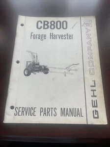 Gehl CB800 Forage Harvester Service Parts Manual - Picture 1 of 2