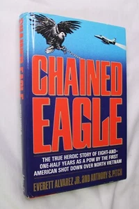 Chained Eagle HB 1989 1er Everett Álvarez Jr Anthony Pitch prisionero de guerra piloto de la guerra de Vietnam - Imagen 1 de 5
