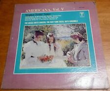 Songs by Stephen Foster  Nonesuch Records H-71268 & Americana, Vol. V  Two LP's