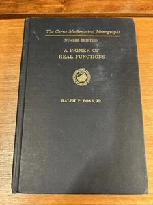 A Primer of Real Functions by Ralph P Boas Jr. 1963 HC Vintage Mathematics Carus - Foto 1 di 11