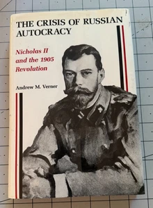The Crisis of Russian Autocracy Nicholas II & the 1905 Revolution HC DJ - Picture 1 of 9