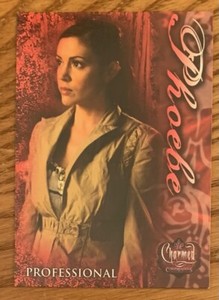 PHOEBE "PROFESSIONAL", '05 CHARMED "CONNECTIONS" INKWORKS CARD, RARE !
