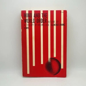 Mind and the World-Order – Clarence Irving Lewis – Dover 1929 PB Some Writing - Picture 1 of 9