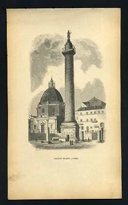 COLONNE DE TRAJAN ou TRAJANE A ROME Gravure estampe originale de 1843 - Picture 1 of 1