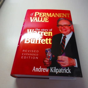 Of Permanent Value the Story of Warren Buffet signed by Andy Kilpatrick hardback - Picture 1 of 5