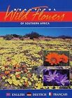 Beautiful Wild Flowers of Southern Africa: An Illustrate... | Buch | Zustand gut