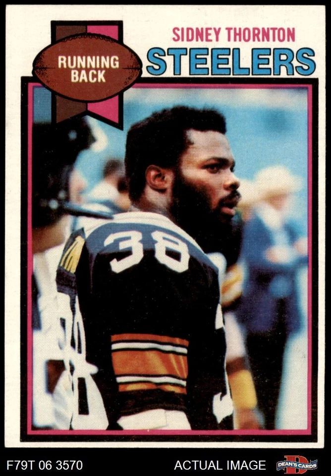 1979 Topps #44 Sidney Thornton Steelers RC Northwestern St (LA) 5 - EX - Image 1 of 1