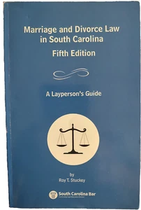 Marriage and Divorce Law in South Carolina : A Layperson's Guide 2020 Fifth Ed. - Picture 1 of 2