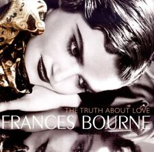 FRANCES BOURNE THE TRUTH ABOUT LOVE NEW CD