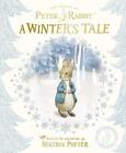 Beatrix Potter Peter Rabbit: A Winter's Tale (Hardback)