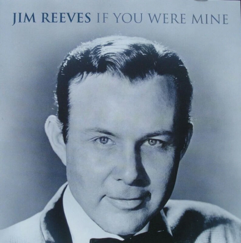 If You Were Mine CD Jim Reeves (2004) - Image 1 of 1