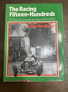 THE RACING FIFTEEN-HUNDREDS: A HISTORY OF VOITURETTE RACING FROM 1930 TO 1940 - Picture 1 of 11