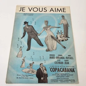 Groucho Marx,Carmen Miranda Piano SHEET MUSIC Je Vous Aime" US from "Copacabana" - Picture 1 of 9