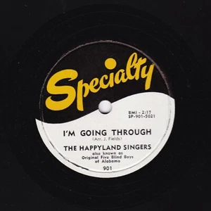 HAPPYLAND SINGERS 78 I'M GOING THROUGH / BROKEN HEART OF MINE US SPECIALTY 912 E - Imagen 1 de 2