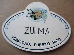DISNEY NAME TAG - ZULMA FROM HUMACAO, PUERTO RICO - TINKER BELL ON TOP - Picture 1 of 2