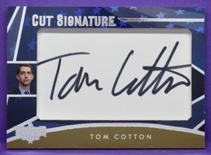 Tom Cotton Decision 2022 CUT SIGNATURE AUTOGRAPH Insert - U.S. Senator Arkansas