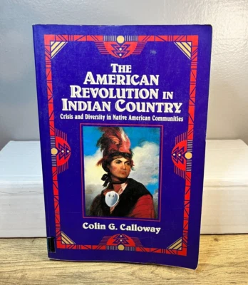 The American Revolution In Indian Country Calloway - 1st Edition 1995 Paperback - Image 1 of 4