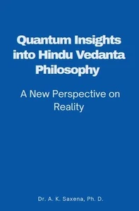 Quantum Insights into Hindu Vedant Philosophy Paperback Book - Picture 1 of 1