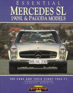 ESSENTIELS MERCEDES-BENZ SL : 190SL & MODÈLES PAGODE : THE By Laurence Meredith VG+