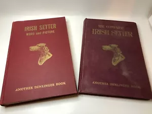 2 Milo Denlinger Books The Complete Irish Setter & Irish Setter Word And Picture - Picture 1 of 20