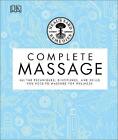 Neal's Yard Remedies Complete Massage Hardback Book