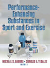Performance-Enhancing Substances IN Sport Und Exercise