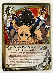 Naruto CCG - #583 - Ninja Dog Squad (All Gathered) - Starter Deck Uncommon - Picture 1 of 2