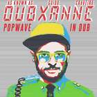 Dubxanne: Popwave In Dub -   - (CD / P)