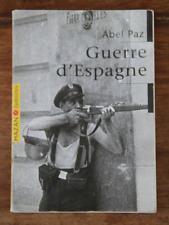 GUERRE D'ESPAGNE - ABEL PAZ - 1997 - HAZAN - LUMIERES - PHOTOGRAPHIES - BON ETAT