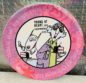 Piatto torta Maxine giovane al cuore vecchio ovunque altro melamina vintage segno distintivo rosa - Foto 1 di 6