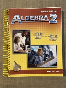ABeka Algebra 2 (2nd ed) Teacher Edition A Beka Book - Picture 1 of 6
