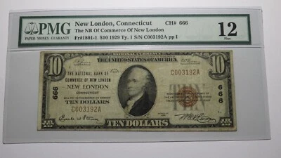 $10 1929 New London Connecticut CT National Currency Bank Note Bill #666 F12 PMG - Image 1 of 3