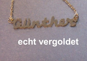 EDLE HALSKETTE GÜNTHER KETTE ECHT VERGOLDET NAMEN NAMENSCOLLIER NAMENSKETTE NEU - Picture 1 of 1