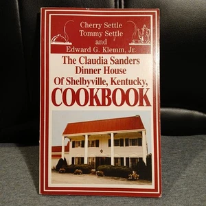 The Claudia Sanders Dinner House of Shelbyville, Kentucky Cookbook, 1979 - Bild 1 von 3