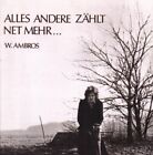 Wolfgang Ambros Alles Andere Z&#228;hlt Net Mehr (CD)